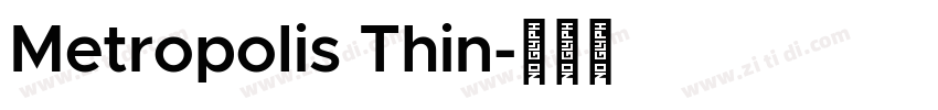 Metropolis Thin字体转换